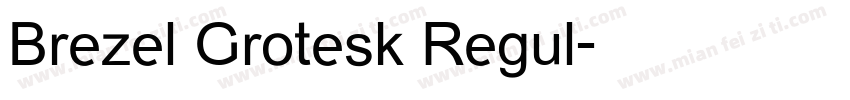 Brezel Grotesk Regul字体转换